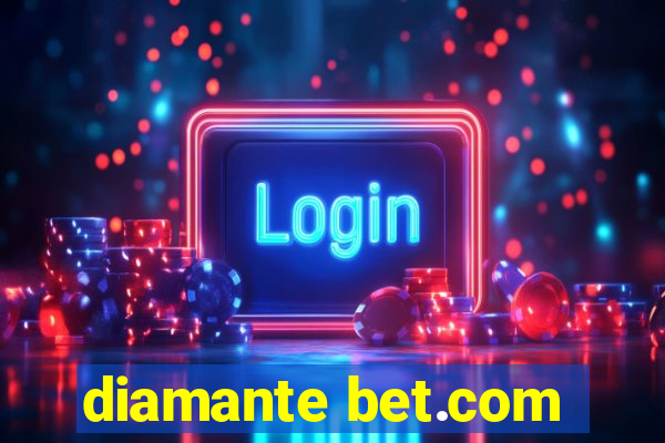 diamante bet.com